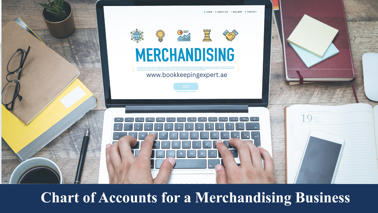 Chart of Accounts for a Merchandising Business