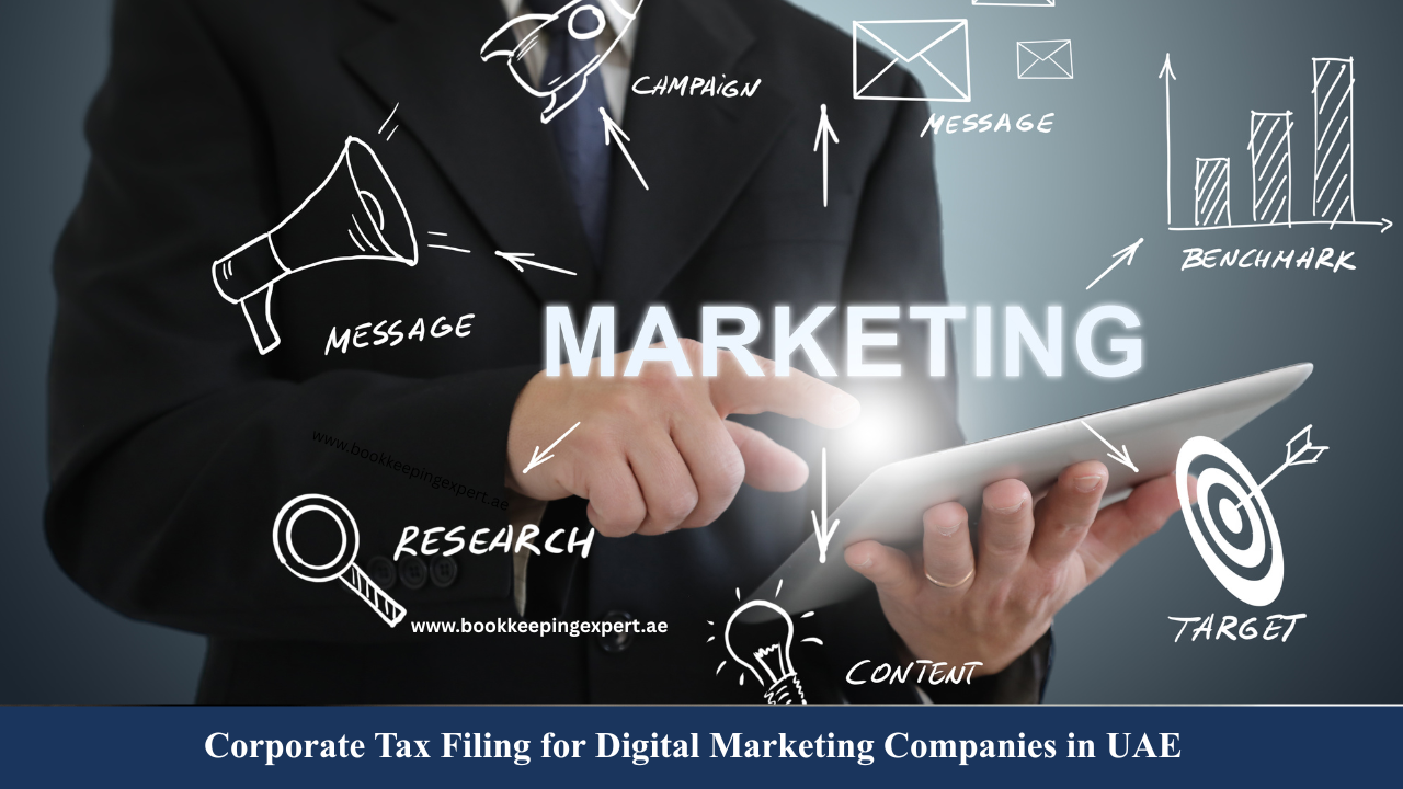 Corporate Tax Filing for Digital Marketing Companies in UAE
