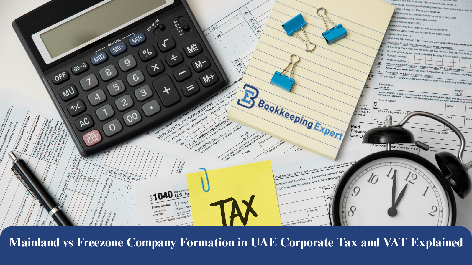 Mainland vs Freezone Company Formation in UAE Corporate Tax and VAT Explained