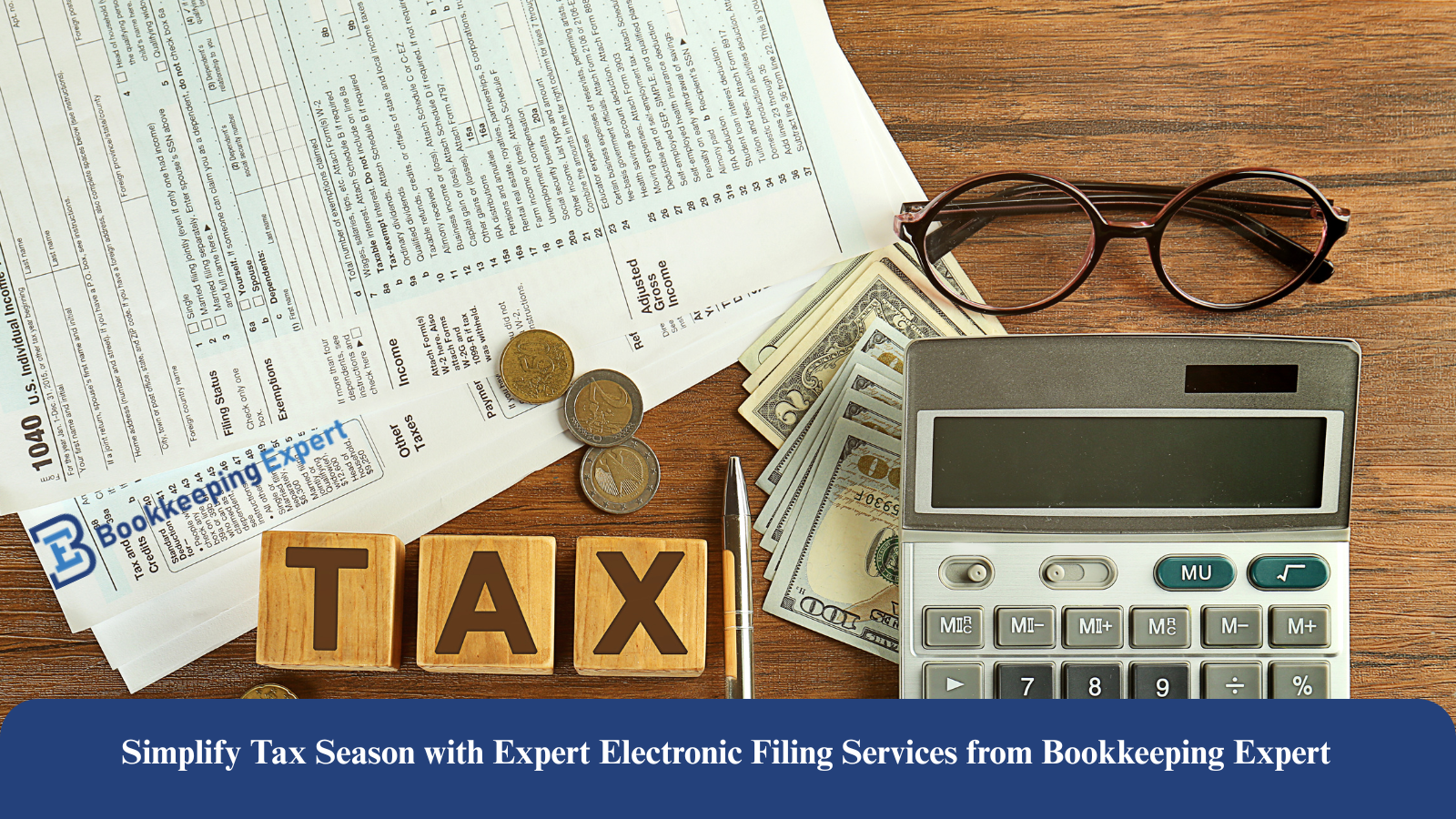 Simplify Tax Season with Expert Electronic Filing Services from Bookkeeping Expert