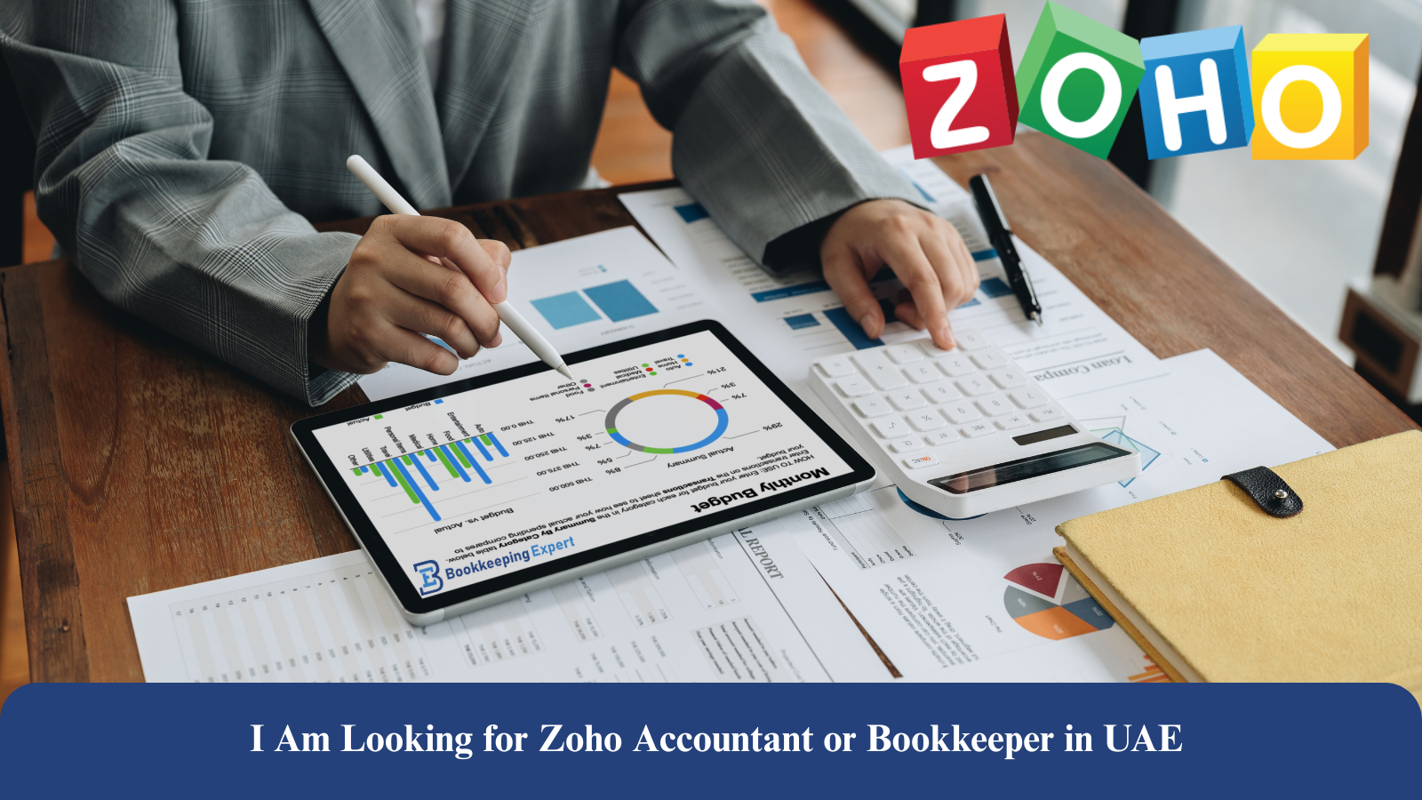 I Am Looking for Zoho Accountant or Bookkeeper in UAE